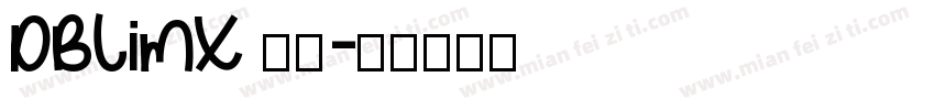 DBLimX 字体字体转换